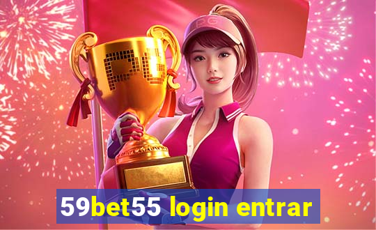 59bet55 login entrar